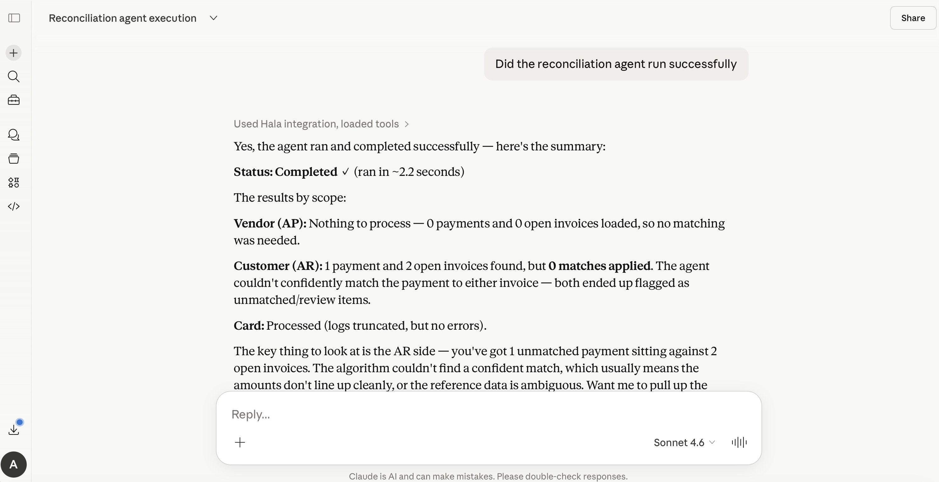 Checking agent status from Claude.ai — asking "Did the reconciliation agent run successfully" and Claude summarizing results by scope with match details